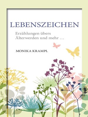 cover image of Erzählungen übers Älterwerden und mehr...